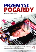 Sławomir Kmiecik - Przemysł pogardy