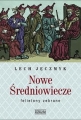 Lech Jęczmyk - Nowe Średniowiecze. Felietony zebrane