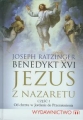 Benedykt XVI - Jezus z Nazaretu Część I